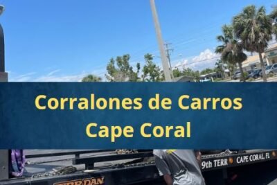Corralones de Carros en Cape Coral Florida Cerca de Mi