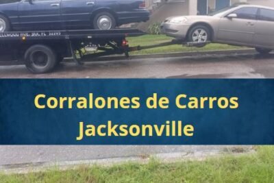 Corralones de Carros en Jacksonville Florida Cerca de Mi