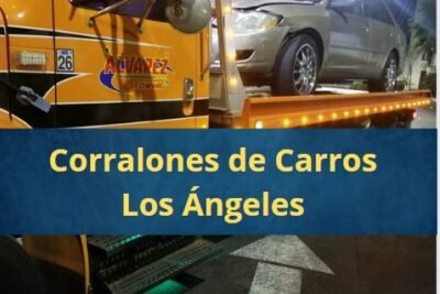 Corralones de Carros en Los Ángeles California Cerca de Mi